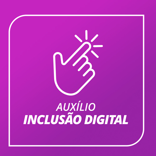 AUXILIO INCLUSAO DIGITAL inside
