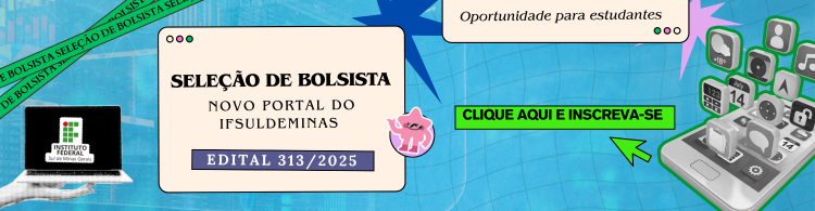 Seleção de bolsista para desenvolvimento do novo site do IFSULDEMINAS